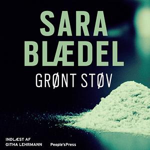 Grønt støv by Sara Blaedel