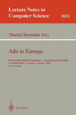 ADA in Europe: First International Eurospace-Ada-Europe Symposium, Copenhagen, Denmark, September 26 - 30, 1994. Proceedings by 