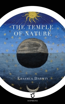 The Temple of Nature by Erasmus Darwin