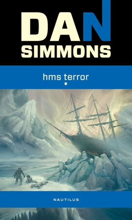 HMS Terror by Dan Simmons