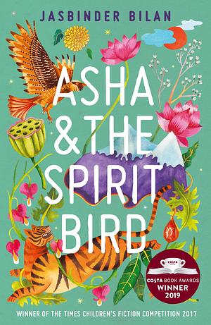 Asha & the Spirit Bird by Jasbinder Bilan