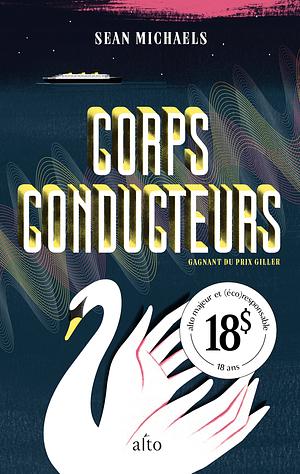 Corps conducteurs by Sean Michaels