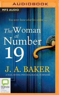 The Woman at Number 19 by J.A. Baker