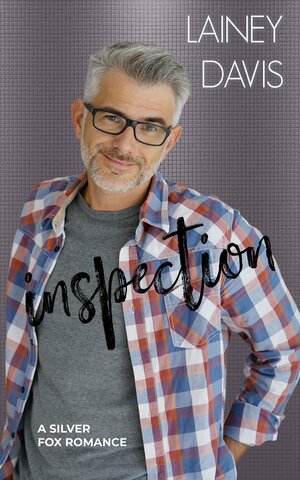 Inspection by Lainey Davis