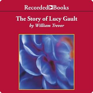 The Story of Lucy Gault by William Trevor