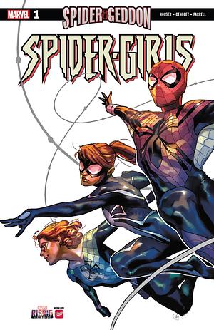 Spider-Geddon: Spider-Girls (2018) #1  by Jody Houser