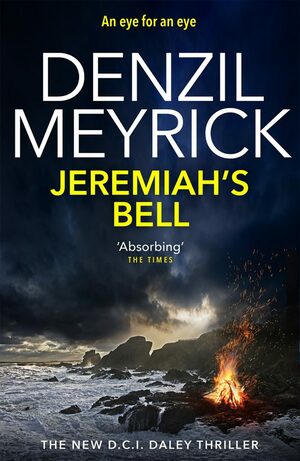 Jeremiah's Bell by Denzil Meyrick