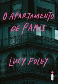 O apartamento de Paris by Lucy Foley
