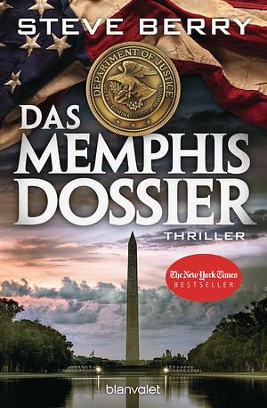 Das Memphis-Dossier by Steve Berry