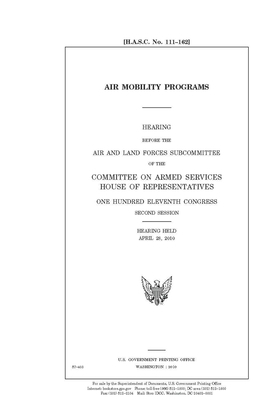 Air mobility programs by Committee on Armed Services (house), United States House of Representatives, United State Congress