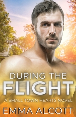 During the Flight by Emma Alcott