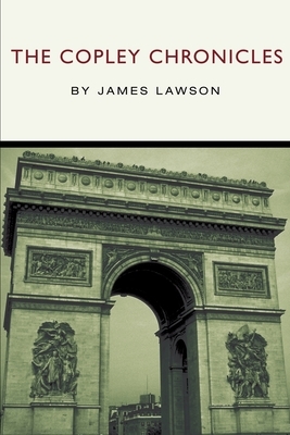 The Copley Chronicles by James Lawson