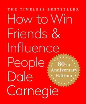 How to Win Friends & Influence People (Miniature Edition): The Only Book You Need to Lead You to Success by Dale Carnegie