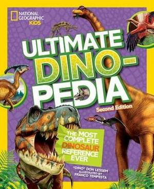 National Geographic Kids Ultimate Dinopedia, Second Edition by Don Lessem, Franco Tempesta