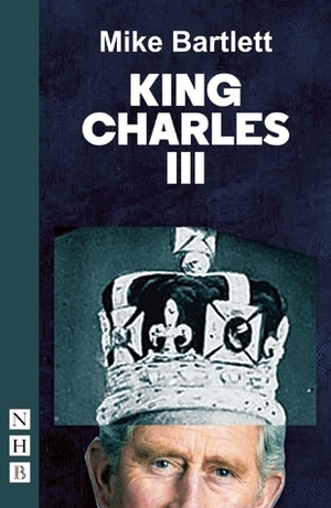King Charles III by Mike Bartlett