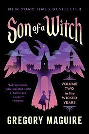 Son of a Witch by Gregory Maguire