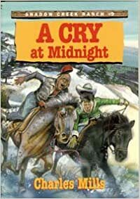A Cry at Midnight by Charles Mills