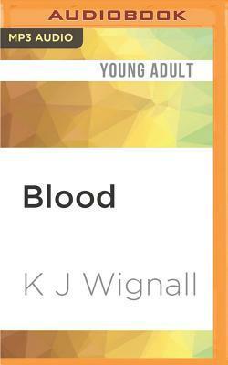 Blood by K.J. Wignall