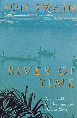 River of Time: A Memoir of Vietnam by Jon Swain