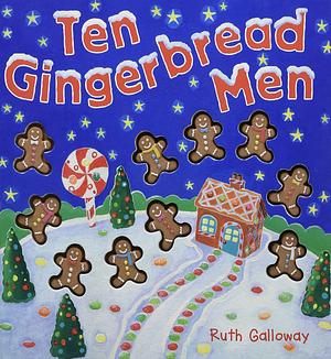 Ten Gingerbread Men by Ruth Galloway