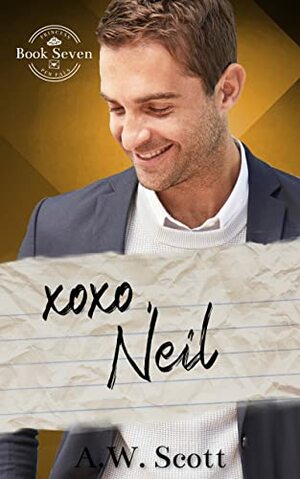 XOXO, Neil by A.W. Scott