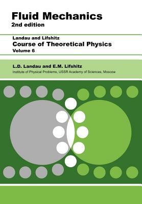 Fluid Mechanics: Volume 6 by L. D. Landau, E. M. Lifshitz