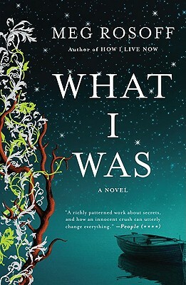 What I Was by Meg Rosoff