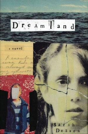 Dreamland by Sarah Dessen