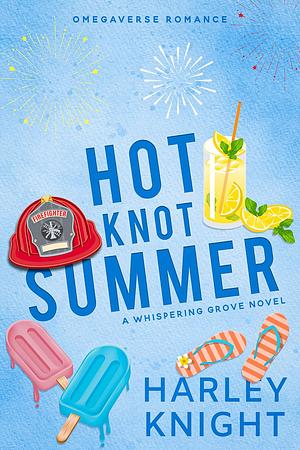 Hot Knot Summer by Harley Knight