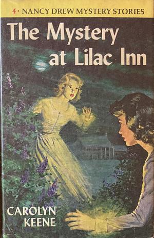 The Mystery at Lilac Inn by Carolyn Keene