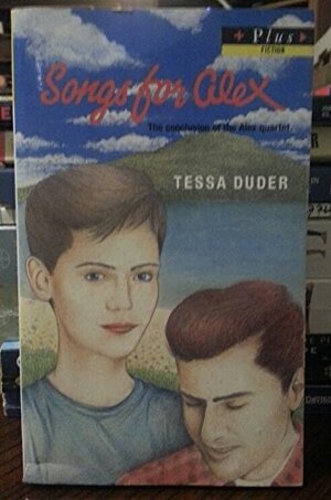 Songs For Alex by Tessa Duder