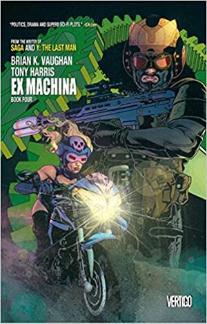 Ex Machina Book Four by Tony Harris, Brian K. Vaughan