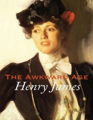 The Awkward Age (Annotated) by Henry James