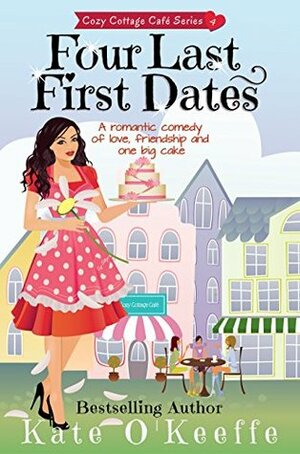 Four Last First Dates by Kate O'Keeffe