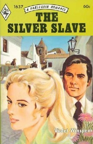 The Silver Slave by Violet Winspear