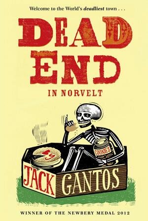 Dead End in Norvelt by Jack Gantos