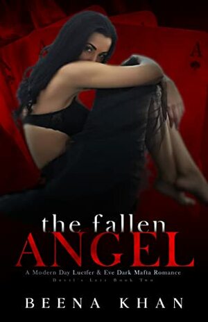 The Fallen Angel by Beena Khan