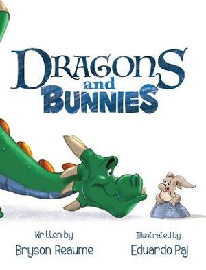 Dragons and Bunnies by Bryson Reaume