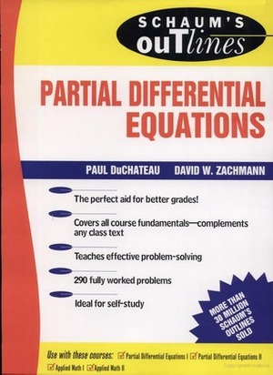 Partial Differential Equations (Schaum's Outline Series) by Paul DuChateau, D.W. Zachmann