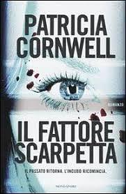 Il fattore Scarpetta by Patricia Cornwell