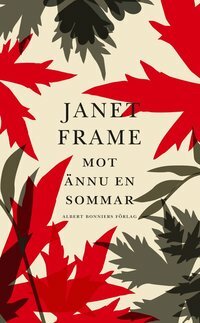 Mot ännu en sommar by Janet Frame