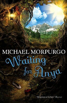 Waiting For Anya by Oliver Burston, Michael Morpurgo