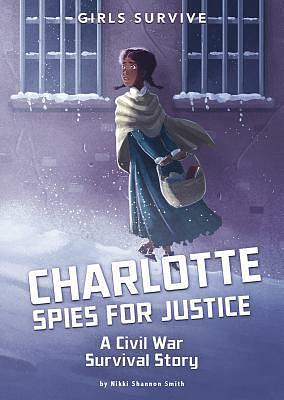 Charlotte Spies for Justice by Nikki Shannon Smith