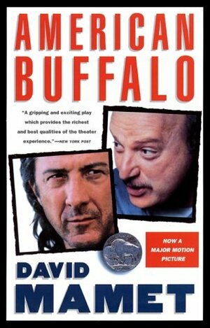 American Buffalo by David Mamet