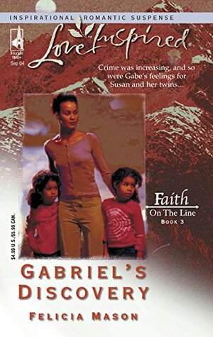 Gabriel's Discovery by Felicia Mason