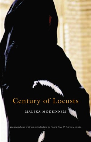 Century of Locusts by Laura Rice, Malika Mokeddem, Karim Hamdy