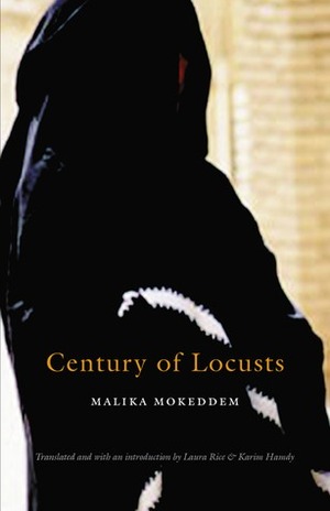 Century of Locusts by Malika Mokeddem, Karim Hamdy, Laura Rice