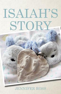 Isaiah's Story by Jennifer Ross