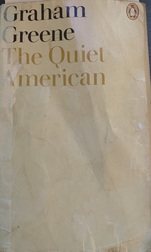 The Quiet American  by Graham Greene