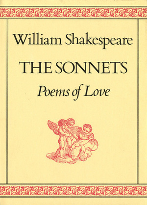 The Sonnets: Poems of Love by William Burto, William Shakespeare